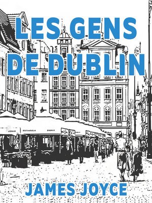 cover image of Les Gens de Dublin